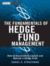 The Fundamentals of Hedge Fund Management